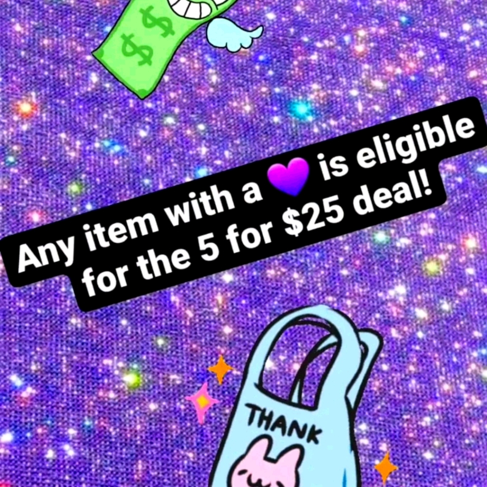 5 for $25 Deal!